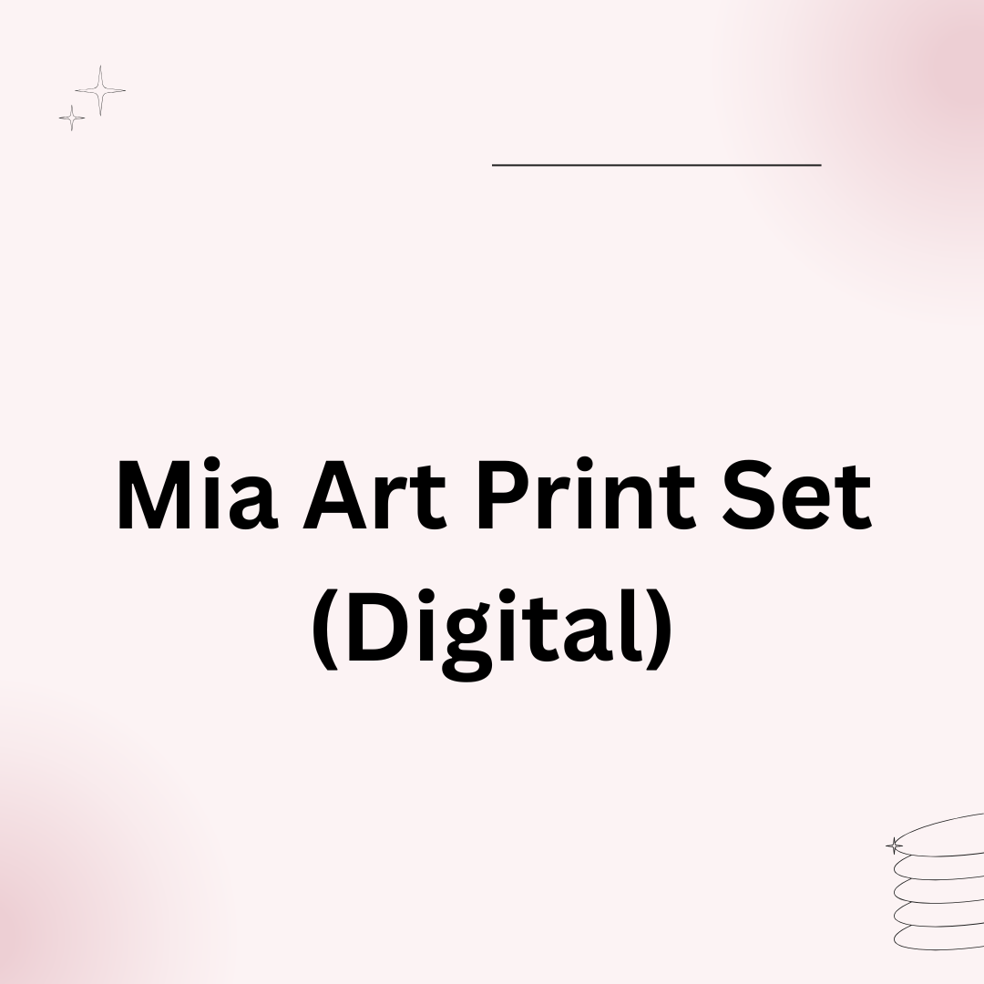 Mia Art Print Set (Digital)